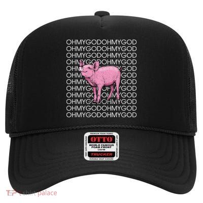 Oh My God Pig High Crown Mesh Back Trucker Hat