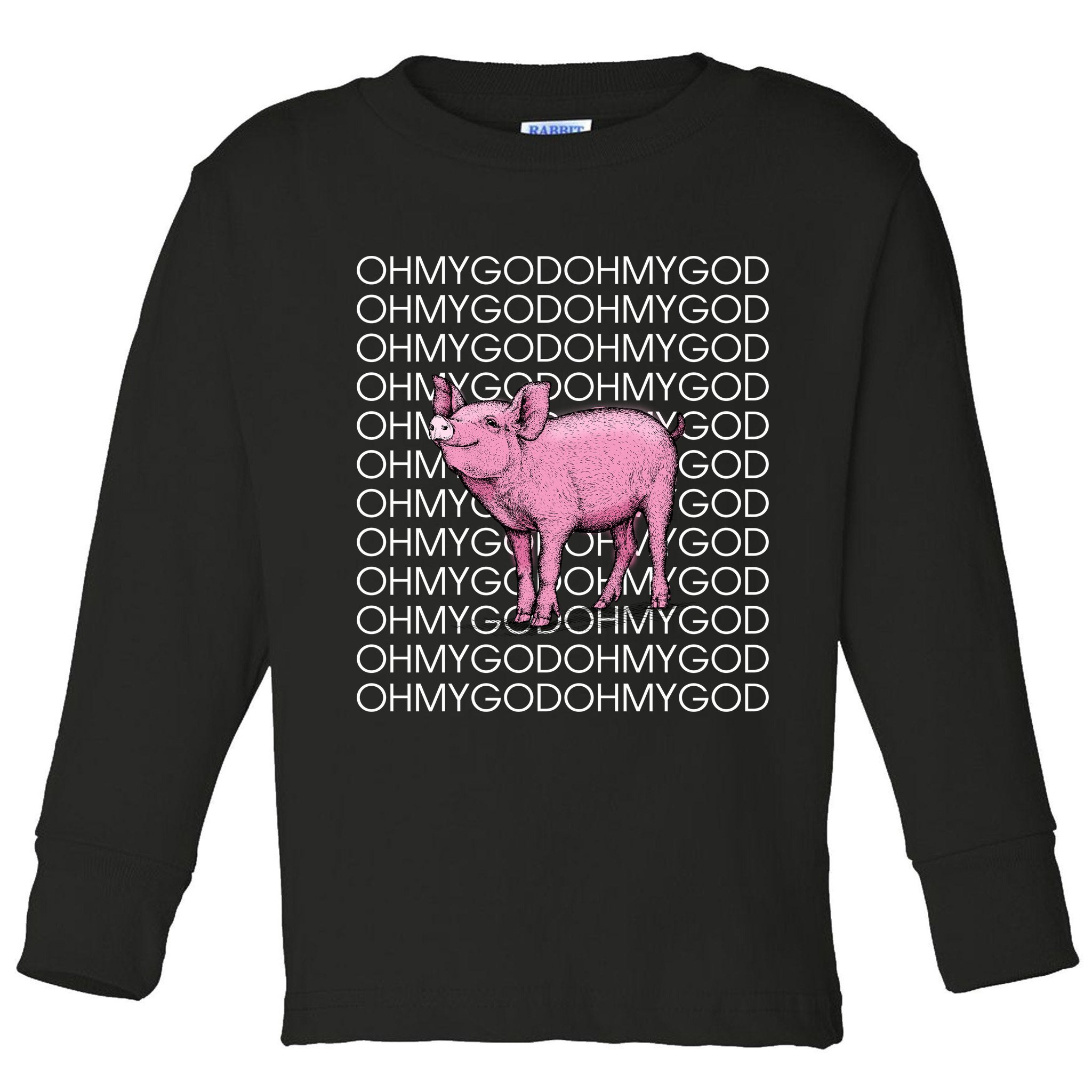 Oh My God Pig Toddler Long Sleeve Shirt