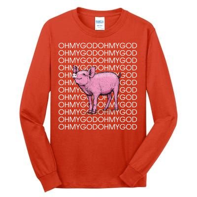 Oh My God Pig Tall Long Sleeve T-Shirt