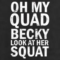 Oh My Quad Becky Look At Her Squat Cool Comfort Performance Bucket Hat