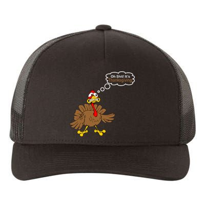 Oh Shit It's Thanksgiving Yupoong Adult 5-Panel Trucker Hat