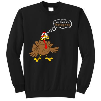 Oh Shit It's Thanksgiving Sweatshirt