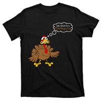 Oh Shit It's Thanksgiving T-Shirt