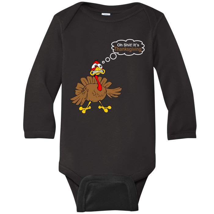 Oh Shit It's Thanksgiving Baby Long Sleeve Bodysuit