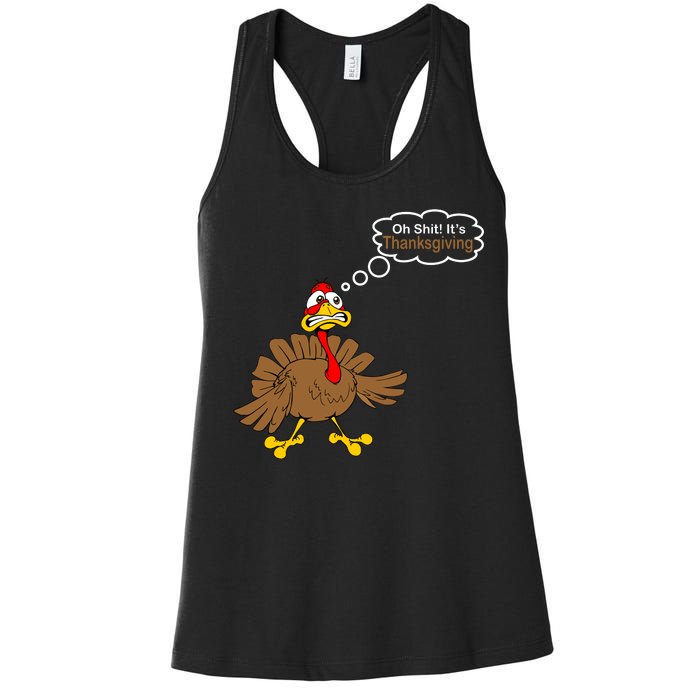 Oh Shit It's Thanksgiving Women's Racerback Tank