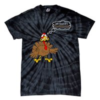 Oh Shit It's Thanksgiving Tie-Dye T-Shirt