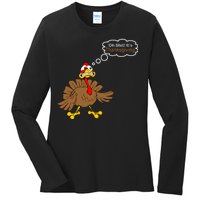 Oh Shit It's Thanksgiving Ladies Long Sleeve Shirt