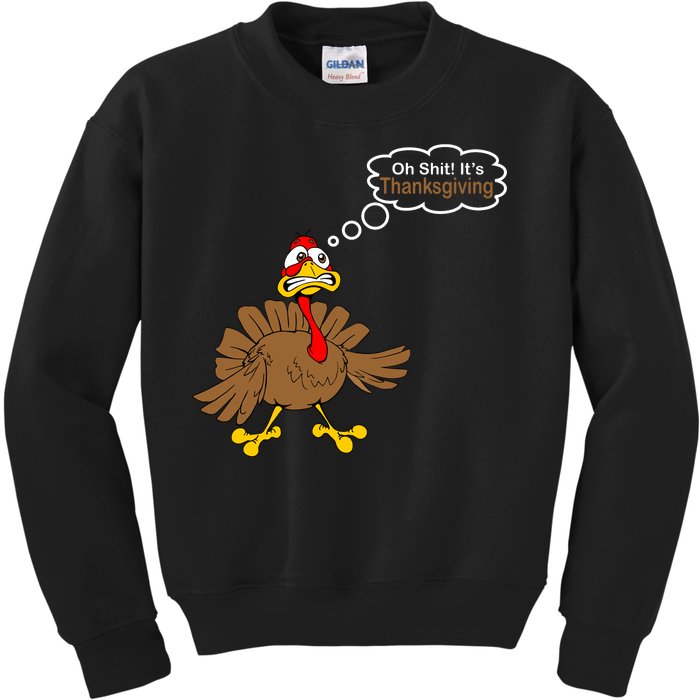 Oh Shit It's Thanksgiving Kids Sweatshirt