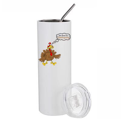 Oh Shit It's Thanksgiving Stainless Steel Tumbler