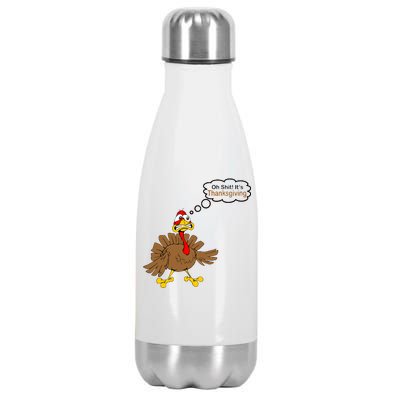 Oh Shit It's Thanksgiving Stainless Steel Insulated Water Bottle