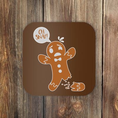 Oh Snap! Funny Gingerbread Christmas Coaster