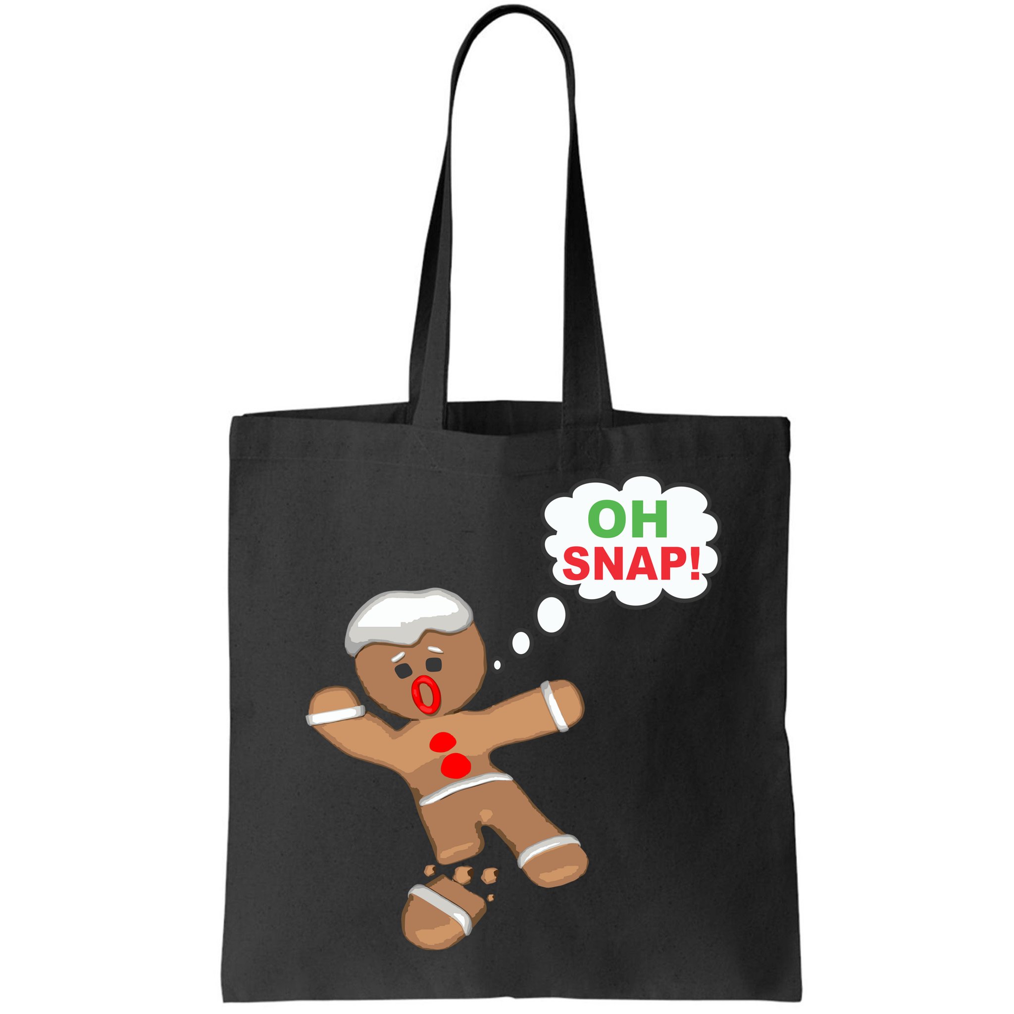 Oh Snap Gingerbread Funny Christmas Design Bag