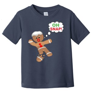 Oh Snap Gingerbread Funny Christmas Design Toddler T-Shirt