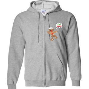 Oh Snap Gingerbread Funny Christmas Design Full Zip Hoodie