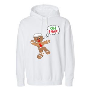 Oh Snap Gingerbread Funny Christmas Design Garment-Dyed Fleece Hoodie