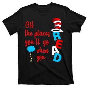 Oh The Places You'll Go When You Read T-Shirt