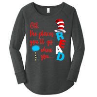 Oh The Places You'll Go When You Read Women's Perfect Tri Tunic Long Sleeve Shirt