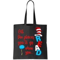 Oh The Places You'll Go When You Read Tote Bag