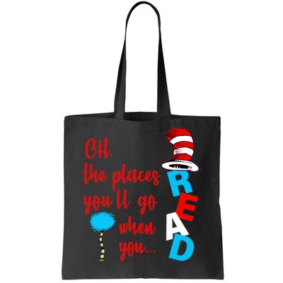 Oh The Places You'll Go When You Read Tote Bag