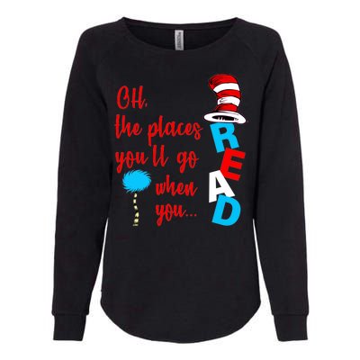 Oh The Places You'll Go When You Read Womens California Wash Sweatshirt