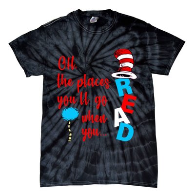 Oh The Places You'll Go When You Read Tie-Dye T-Shirt