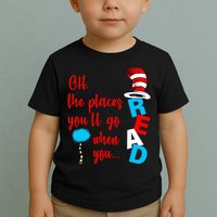 Oh The Places You'll Go When You Read Toddler T-Shirt