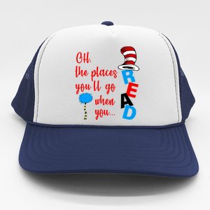 Oh The Places You'll Go When You Read Trucker Hat