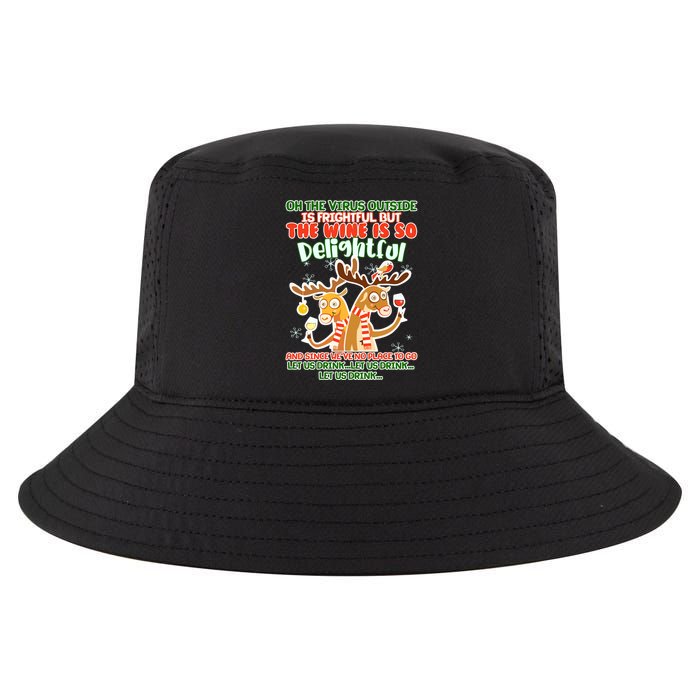 Oh The Virus Outside Is Frightful Wine Is So Delightful Let Us Drink Cool Comfort Performance Bucket Hat
