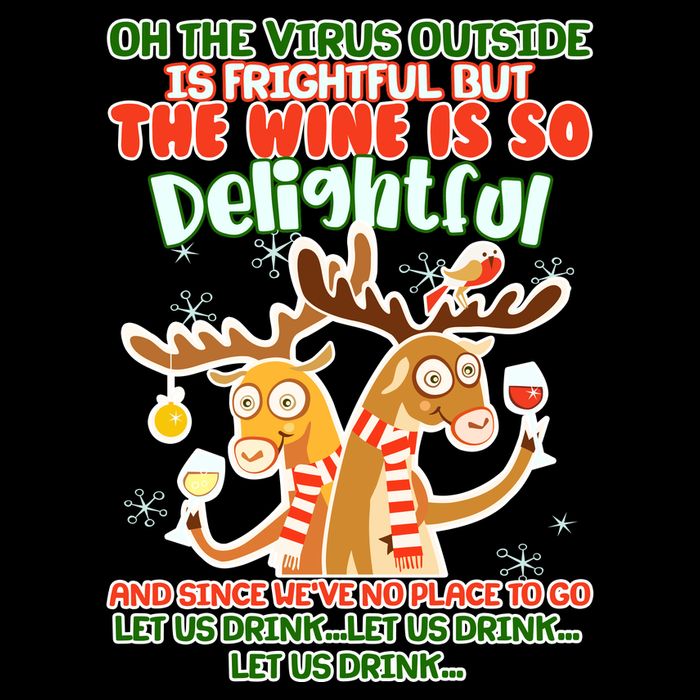 Oh The Virus Outside Is Frightful Wine Is So Delightful Let Us Drink City Backpack