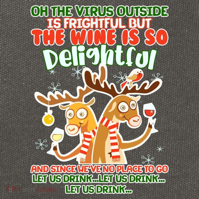 Oh The Virus Outside Is Frightful Wine Is So Delightful Let Us Drink Cotton Canvas Backpack