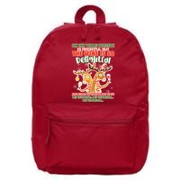 Oh The Virus Outside Is Frightful Wine Is So Delightful Let Us Drink 16 in Basic Backpack