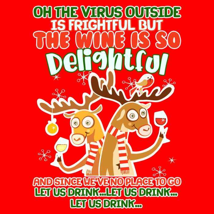 Oh The Virus Outside Is Frightful Wine Is So Delightful Let Us Drink Baby Bodysuit