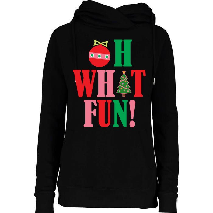 Oh What Fun Christmas Womens Funnel Neck Pullover Hood