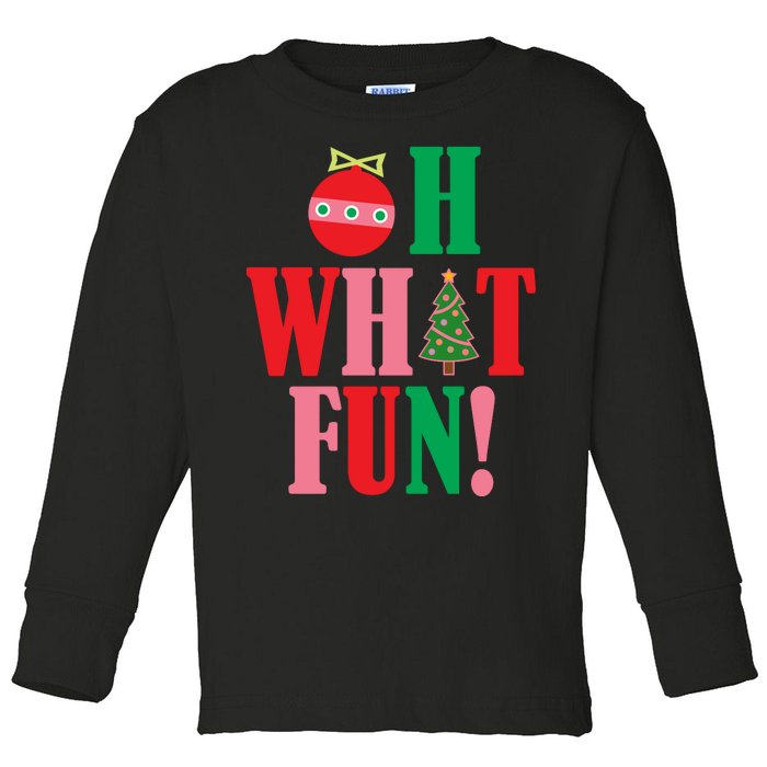 Oh What Fun Christmas Toddler Long Sleeve Shirt