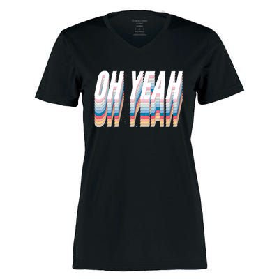 Oh Yeah! Funny Retro Women's Momentum V-Neck T-Shirt