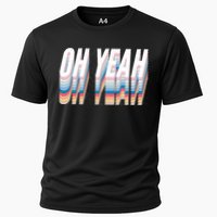 Oh Yeah! Funny Retro Cooling Performance Crew T-Shirt