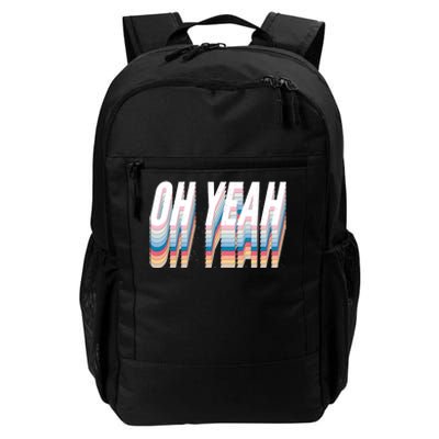 Oh Yeah! Funny Retro Daily Commute Backpack