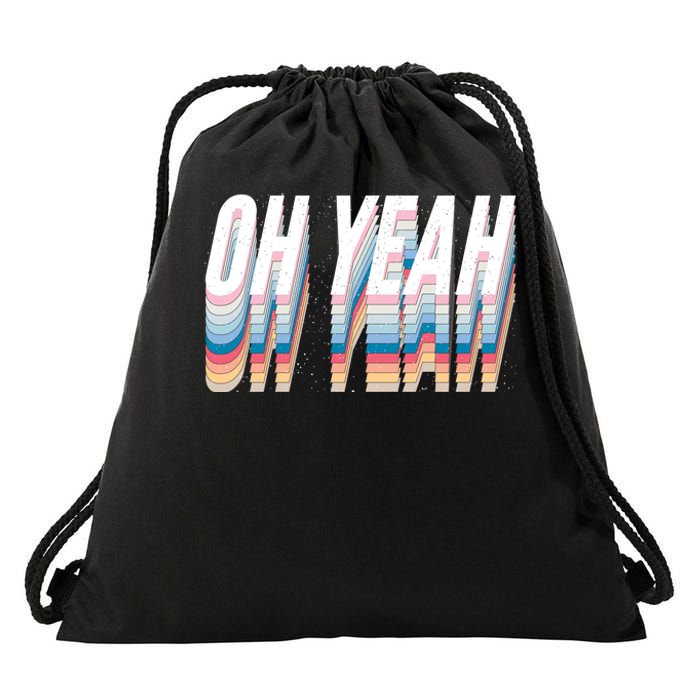 Oh Yeah! Funny Retro Drawstring Bag