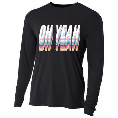 Oh Yeah! Funny Retro Cooling Performance Long Sleeve Crew