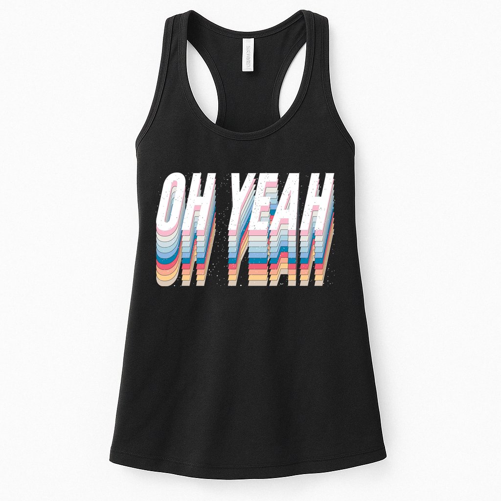 Oh Yeah! Funny Retro Womens Tank Top