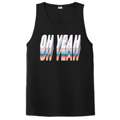 Oh Yeah! Funny Retro PosiCharge Competitor Tank