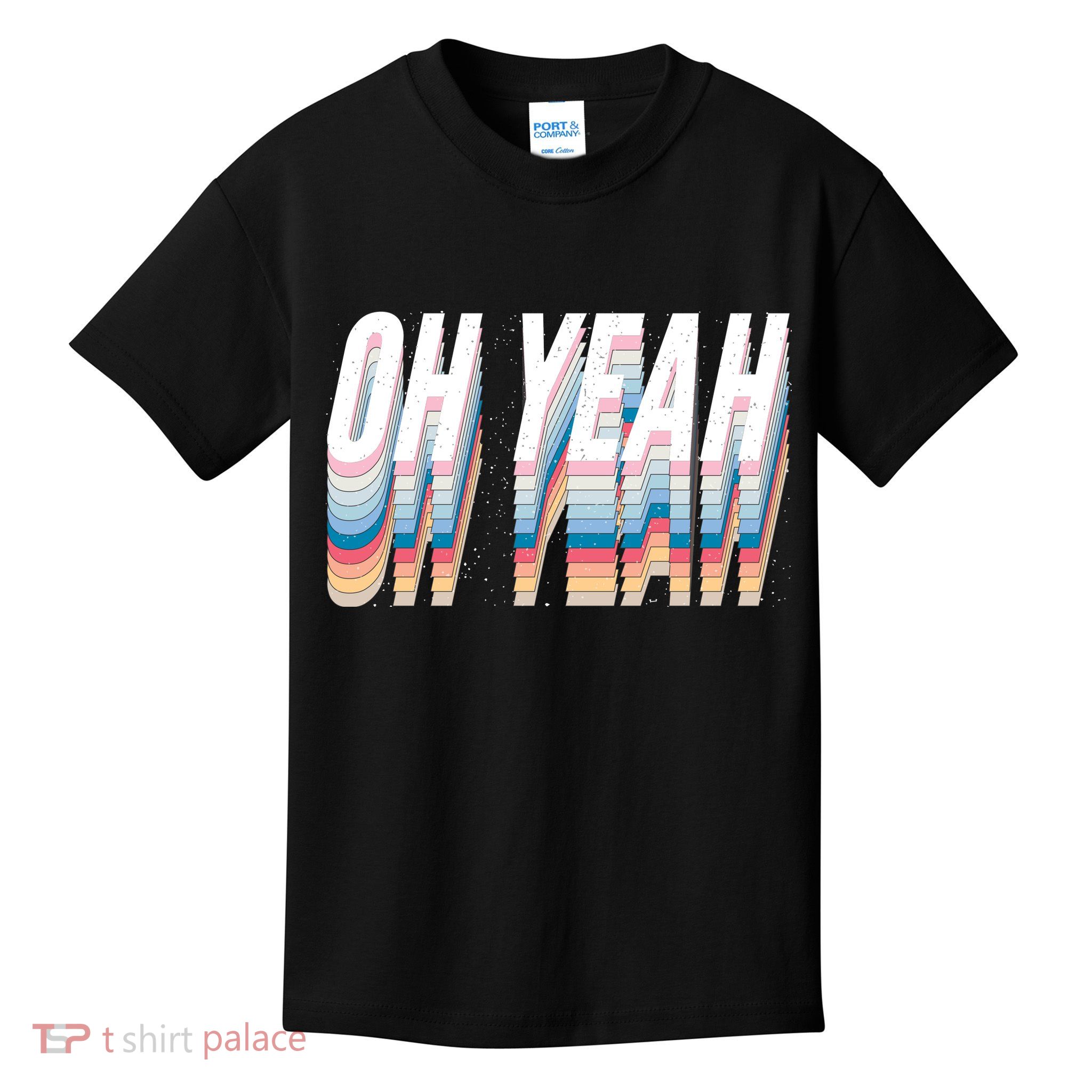 Oh Yeah! Funny Retro Kids T-Shirt