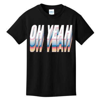 Oh Yeah! Funny Retro Kids T-Shirt