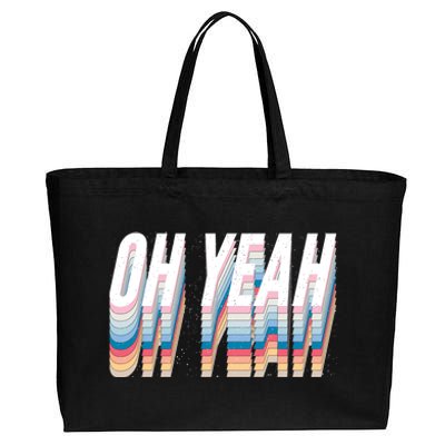 Oh Yeah! Funny Retro Cotton Canvas Jumbo Tote