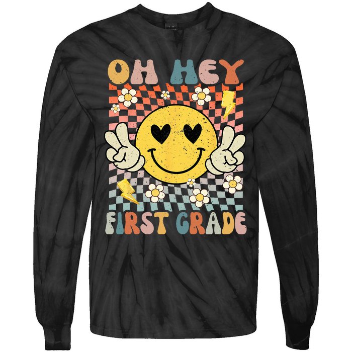 Oh Hey 1st Grade Smile Retro Face Back To School Teacher Tie-Dye Long Sleeve Shirt