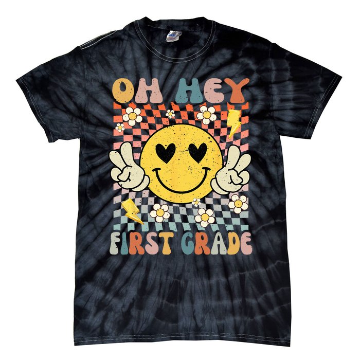 Oh Hey 1st Grade Smile Retro Face Back To School Teacher Tie-Dye T-Shirt