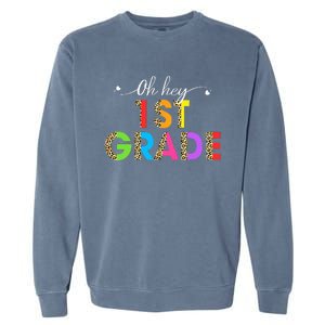 Oh Hey 1st Grade First Day of School Leopard Teacher Garment-Dyed Sweatshirt