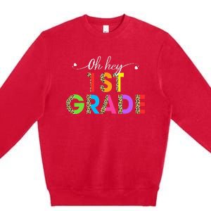 Oh Hey 1st Grade First Day of School Leopard Teacher Premium Crewneck Sweatshirt