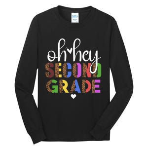 Oh Hey 2nd Second Grade Back To School Leopard For Teachers Tall Long Sleeve T-Shirt