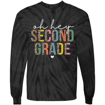 Oh Hey 2nd Second Grade Back To School Leopard For Teachers Tie-Dye Long Sleeve Shirt